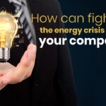 How can fighting the energy crisis benefit your company?