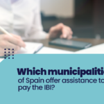 Which municipalities in Spain offer help to pay the IBI?