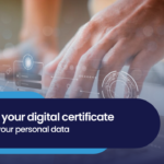 5 ways your digital certificate protects your personal data