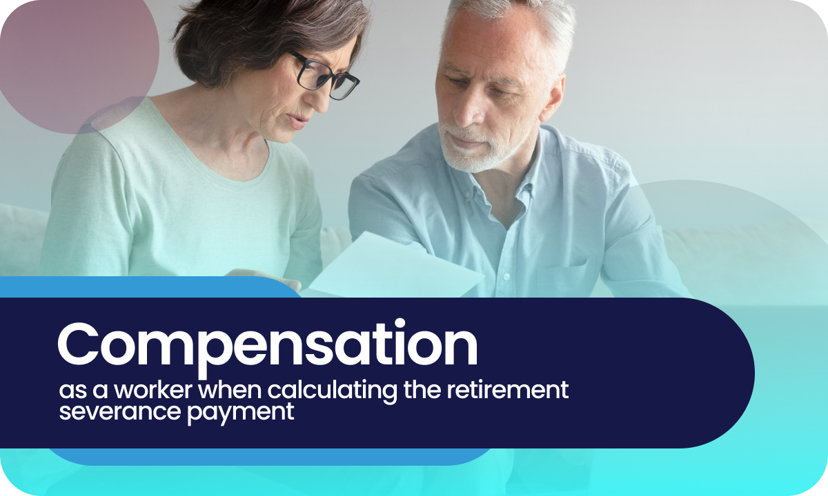 How to calculate your retirement severance pay?