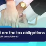 What are the tax obligations of non-profit associations?