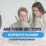 Are there sectors in which it is easier to start a business?