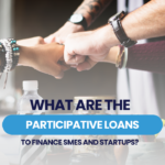 What are the participative loans to finance SMEs and startups?