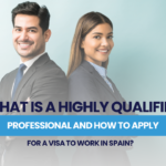 What is a highly qualified professional and how to apply for a visa to work in Spain?