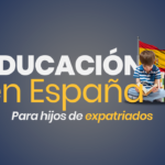 ¿Cómo es la educación para hijos de expatriados en España?