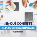 ¿En qué consiste el Plan General Contable para pymes?