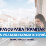 ¿Cómo tramitar la visa de residencia en España para nómadas digitales?