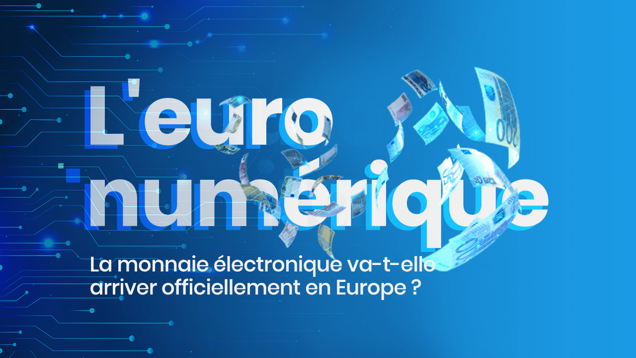 L'euro numérique : la monnaie électronique va-t-elle arriver officiellement en Europe ?