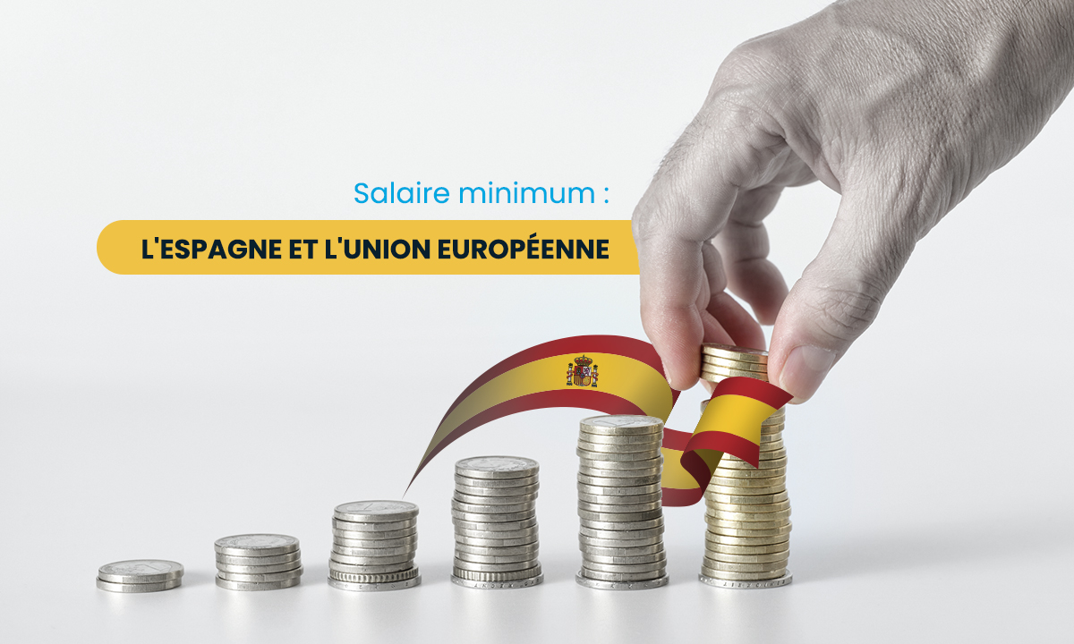 Salaire minimum interprofessionnel : l'Espagne et l'Union européenne